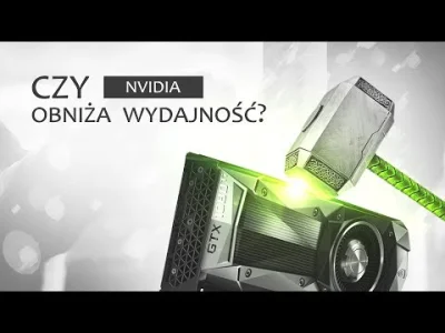 Liptonik - Głośny ostatnimi czasy temat. Czy NVIDIA celowo obniża wydajność starych k...