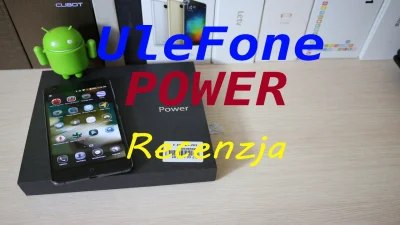 telchina - Test telefonu Ulefone Power. Wielu z was szuka telefonu z ogromną baterią,...