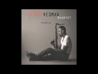 likk - zarządzam krótką [skromne 7:46] przerwę relaksacyjną na #jazz 

Joshua Redma...