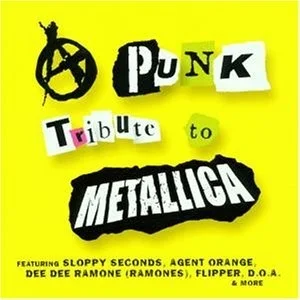 k.....n - Agent Orange - Seek & Destroy - A Punk Trubute To Metallica

Metallica - Se...