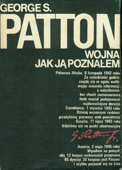 brusilow12 - Polecam wszystkim świetną książkę autorstwa samego generała Pattona ( ͡°...