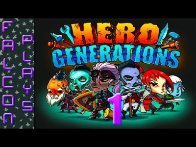 Pshemeck - Hero Generations - Czyli gra z potencjałem, wyglądająca jak przeglądarkowe...