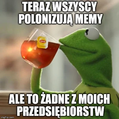 Tarec - #polonizacjamemow #kermit