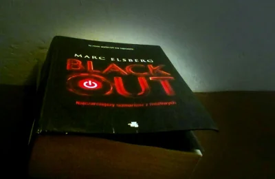 M.....r - Blackout - 800 stron tekstu trzymającego w napięciu.
Książka dla osób lubią...