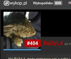 BaZyL4 - Kiedy Twoje konto jest jednym wielkim błędem...

#wykop #gownowpis #koincy...