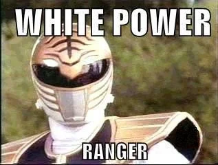 evergreenoldboy - WHITE POWER RANGER #whitepowder #nigger #rasizm #smieszne #memy