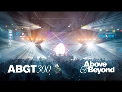 tatwarm - Above & Beyond #ABGT300 Live at The Asiaworld-Expo, Hong Kong (Full 4K Ultr...