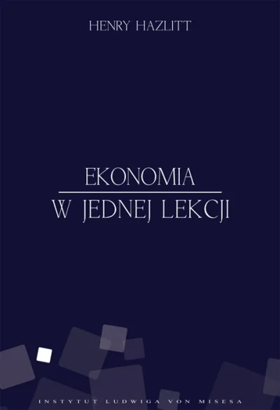l.....y - @lukasz27: Ekonomia w jednej lekcji link