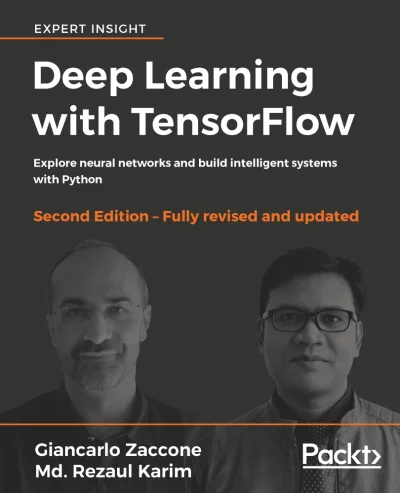 konik_polanowy - Dzisiaj Deep Learning with TensorFlow - Second Edition (March 2018)
...