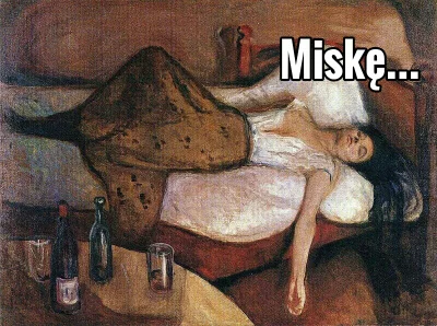 pogop - #pogopasztukaspam

The Day After, 1894-95 by Edvard Munch (ale miska moja X...