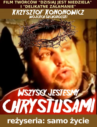 Wiggum89 - Wszyscy jesteśmy Chrystusami #kononowicz #film #filmnawieczor #suchodolski