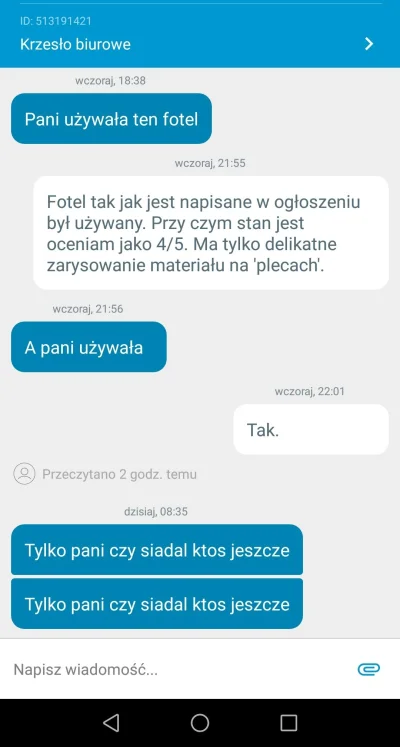 Celty - #olx #heheszki

Wystawiłam fotel biurowy na olx, zastanawiam się tylko czemu ...