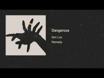 The_ZoltArR - Son Lux - "Dangerous"

Wstawiam dla wszystkich tych, co nie słyszeli ...