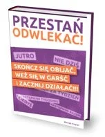 epartnerzy - Przestań odwlekać! Skończ się obijać, weź się w garść i zacznij działać ...