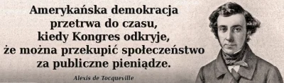 franekfm - #4konserwy #cytatywielkichludzi #alexisdetocqueville #demokracja
