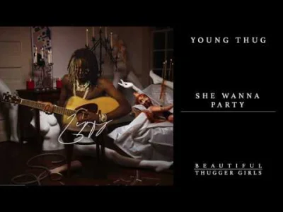 Matines - Young Thug - She Wanna Party
#rap #muzyka #youngthug #youngthugnawiecznymp...
