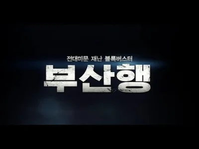 s.....a - #zwiastun #film #zombie po koreańsku, więc może być ciekawie. Epidemia jest...