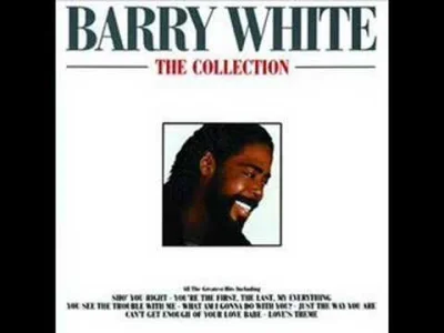 pekas - #muzyka #barrywhite #soul #70s
Barry White - Never gonna give you up
ale to...