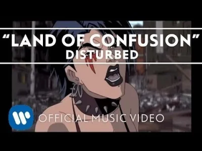 S.....t - @Ryzu17: Disturbed - Land Of Confusion (w oryginale Genesis)