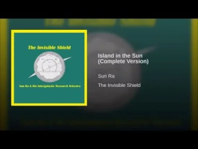 fraser1664 - #muzyka #jazz #sunra

Island in the Sun