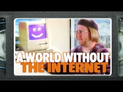 s.....0 - Świat bez internetu

#internet #refleksja #smieszne