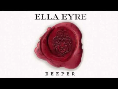 maxver - Ella Eyre - Deeper #muzyka #eargasm #vocal