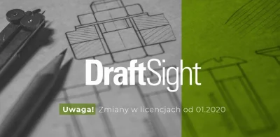 DPSSoftware - DraftSight - popularny nie tylko w Polsce program CAD zmienił się od we...