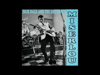 tei-nei - #muzyka #rock #surfrock #teimusic
Dick Dale - Miserlou