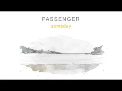 Ethellon - Passenger - Someday
#muzyka #passenger