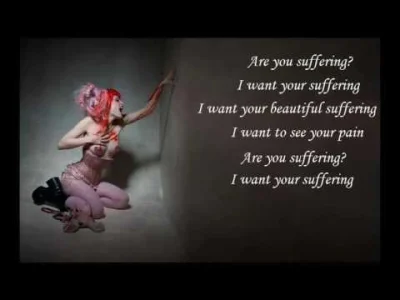 T.....e - I want your beautiful suffering! ~
#muzyka、 #emilieautumn