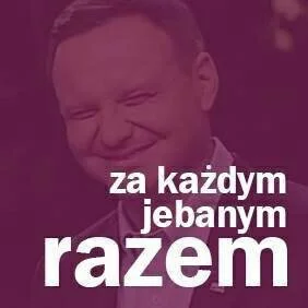 M.....o - @Oskarek89: Za kazdym