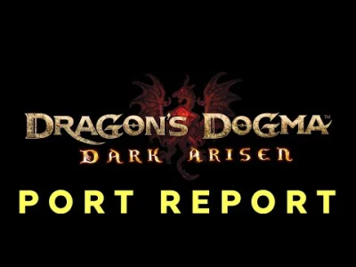 Lisaros - Coś na czasie - port report Dragon's Dogma: Dark Arisen przygotowany przez ...