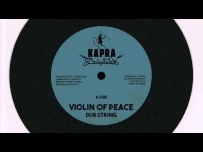 Bodhisattwa_Dimensions - Dub String - Violin Of Peace / Dennis Capra - Dub Of Peace
...