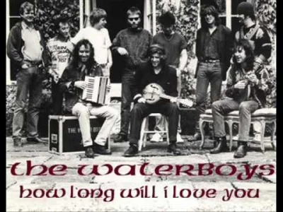 ginozaur - #muzyka #folkrock #waterboys <K3
The Waterboys ..... How long will I love...