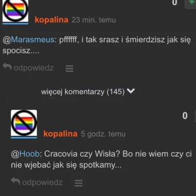 wykopowaswinia - @kopalina: ty za to widzę, że bardzo podnosisz poziom tego portalu s...