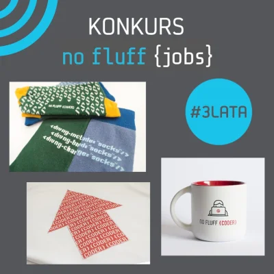 nofluffjobs - Cześć Wykopowicze,
z okazji 3 urodzin No Fluff Jobs przygotowaliśmy dl...