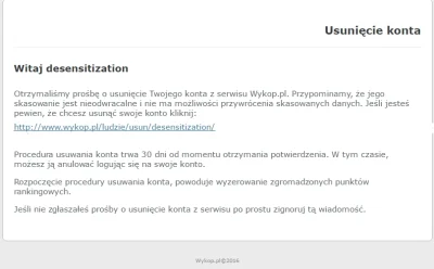 d.....n - #pozegnanie #usuwamkonto 

W odniesieniu do: http://www.wykop.pl/wpis/181...