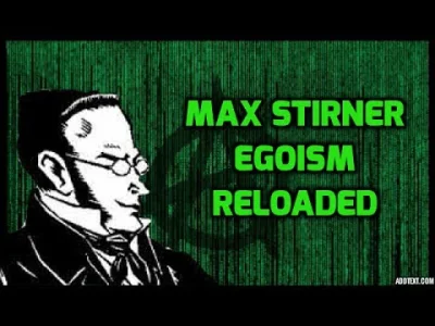 majsterV2 - Każdy satanista powinien znać filozofię Maxa Stirnera ( ͡° ͜ʖ ͡°)
SPOILE...