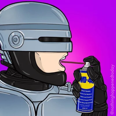 o_co - #robocop #wd40 #heheszki #humorobrazkowy