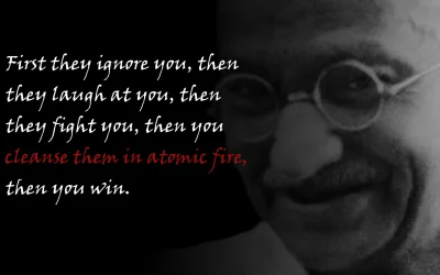 KarmazynowyAstrofizyk - @Budo: Dobre rady od Gandhiego ( ͡° ͜ʖ ͡°)