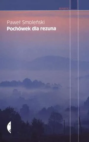 DerMirker - 2104 - 1 = 2103

Tytuł:Pochówek dla rezuna
Autor: Paweł Smoleński
Gat...