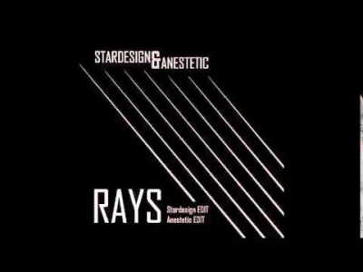 b.....i - Stardesign & Anestetic - Rays (Stardesign Edit)



świeży, polski towar spr...