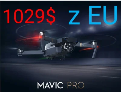 sebekss - Tylko 1029$ za drona DJI Mavic Pro COMBO z Europy❗Szybka dostawa bez ryzyka...