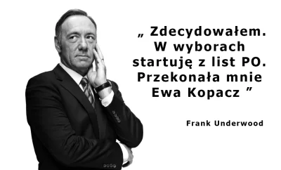 saint - Mazowiecki? Dorn? Napieralski? To nic ... z PO wystartuje Frank Underwood (⌐ ...