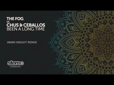 glownights - The Fog, Chus & Ceballos - Been A Long Time (Mark Knight Remix)

#tech...