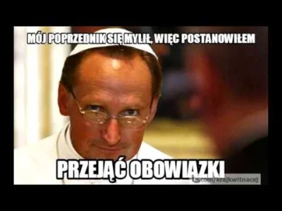 Templar - Cejrowski o papieżu Franciszku, 0:32 - przypomniała mi się #pasta:

SPOIL...