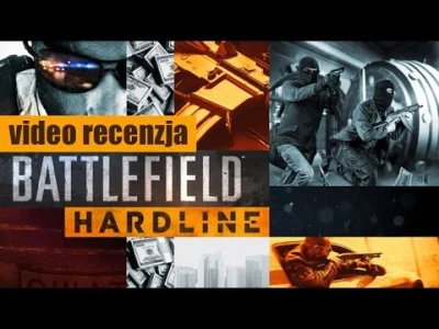 arkadikuss - Zapraszam do obejrzenia recenzji Battlefield: Hardline z moim lektorem (...