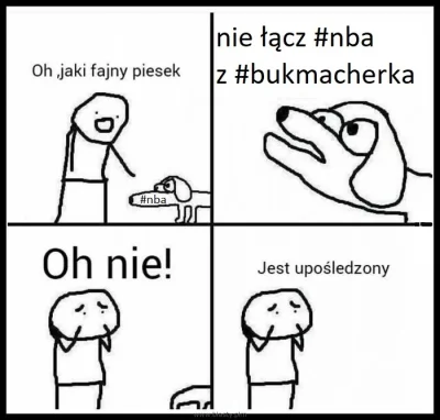 pentanch3ch23ch3 - Za kazdym razem bawi
#bukmacherka #nba #heheszki #patologiazewsi ...