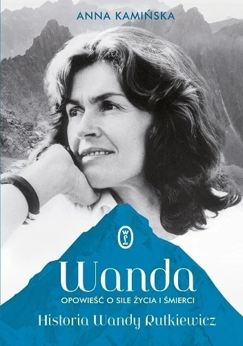 walkorbowy - Polecam książkę "Wanda. Opowieść o sile życia i śmierci. Historia Wandy ...