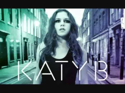 S.....i - #muzyka #katyb

Lubię Katy B :3